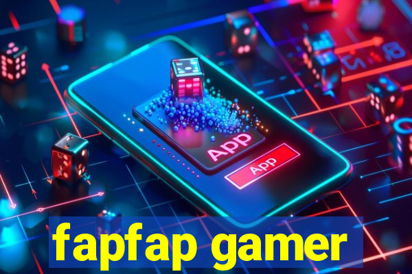 fapfap gamer